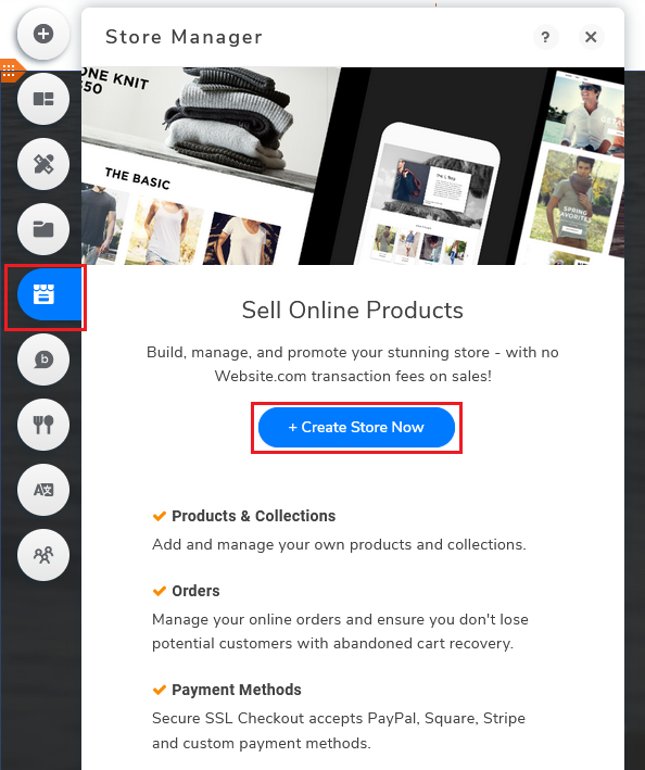 Click the Store icon then +Create Store Now to build your online store