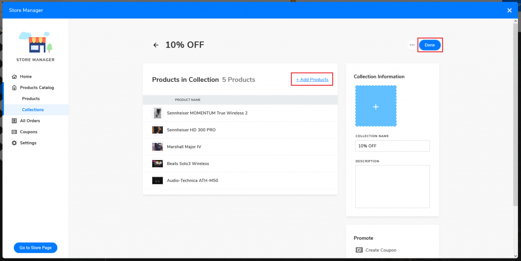 Add products into your Product Collection and click Done when it's ready