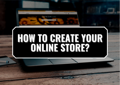 How to Create Your Online Store?