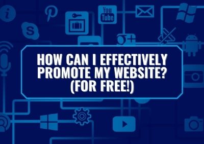 How Can I Effectively Promote My Website? (For Free!)