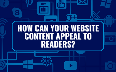 How Can Your Website Content Appeal To Readers?