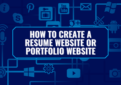 How to Create a Resume Website or Portfolio Website